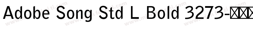 Adobe Song Std L Bold 3273字体转换